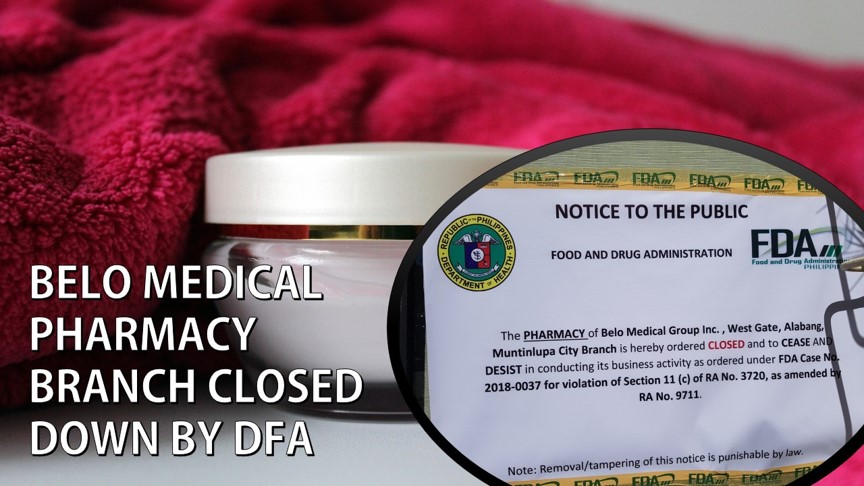 Fda Closes Down Belo Medical Clinic Pharmacy In Muntinlupa The