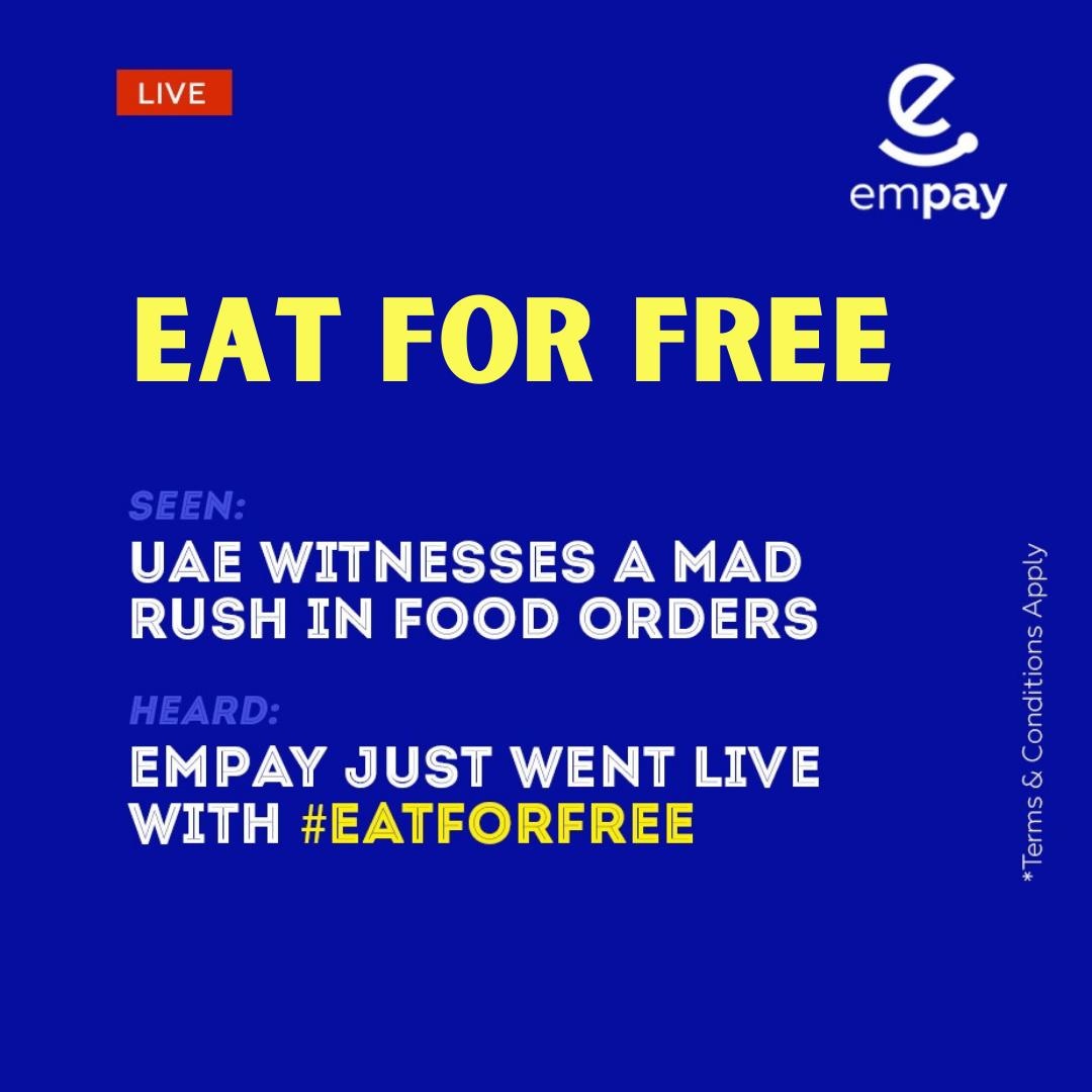 Empay’s “Eat For Free” campaign is creating a mad rush in food orders ...