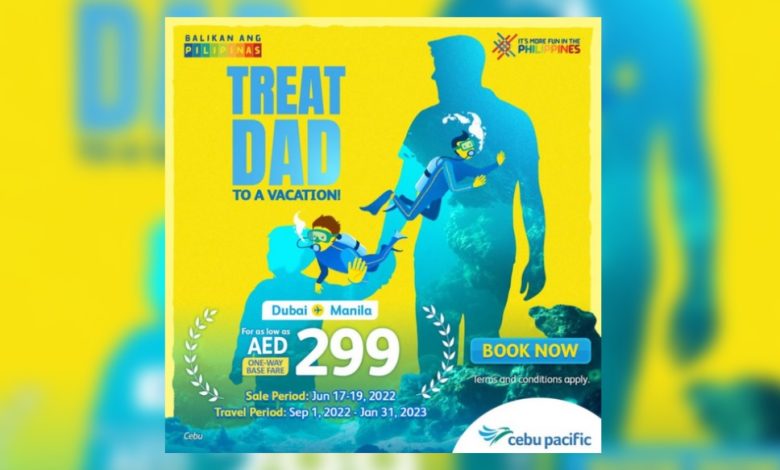 Cebu Pacific Fathers Day 2022