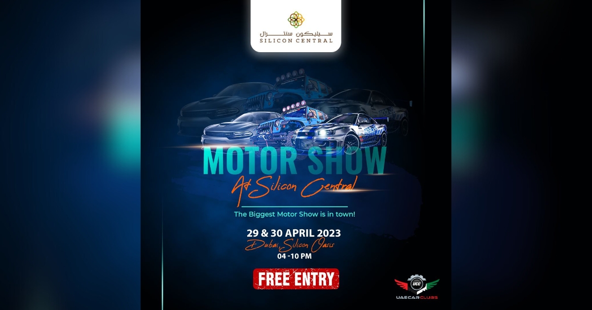 Buckle Up For Dubai’s Biggest Motor Show At Silicon Central Mall! - The 